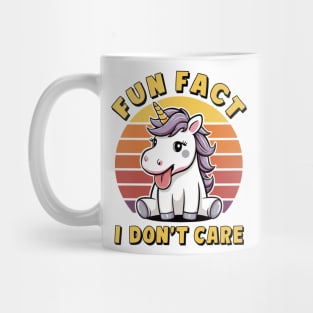 Fun Fact I Don't Care Unicorn Saying Mug